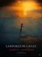 La Bataille de Gaulle - L’âge de fer