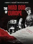 The Mad Dog of Europe