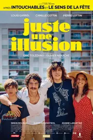 Affiche 3 de Juste une illusion