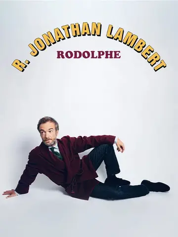 Affiche du film Jonathan Lambert : Rodolphe (comédie)