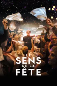 Affiche 2 de Le Sens de la fête